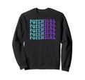 Potential Mental Health Awareness Sweatshirt - Fun Novelty Design Men Women - T-Shirt, Sweatshirt, Hoodie