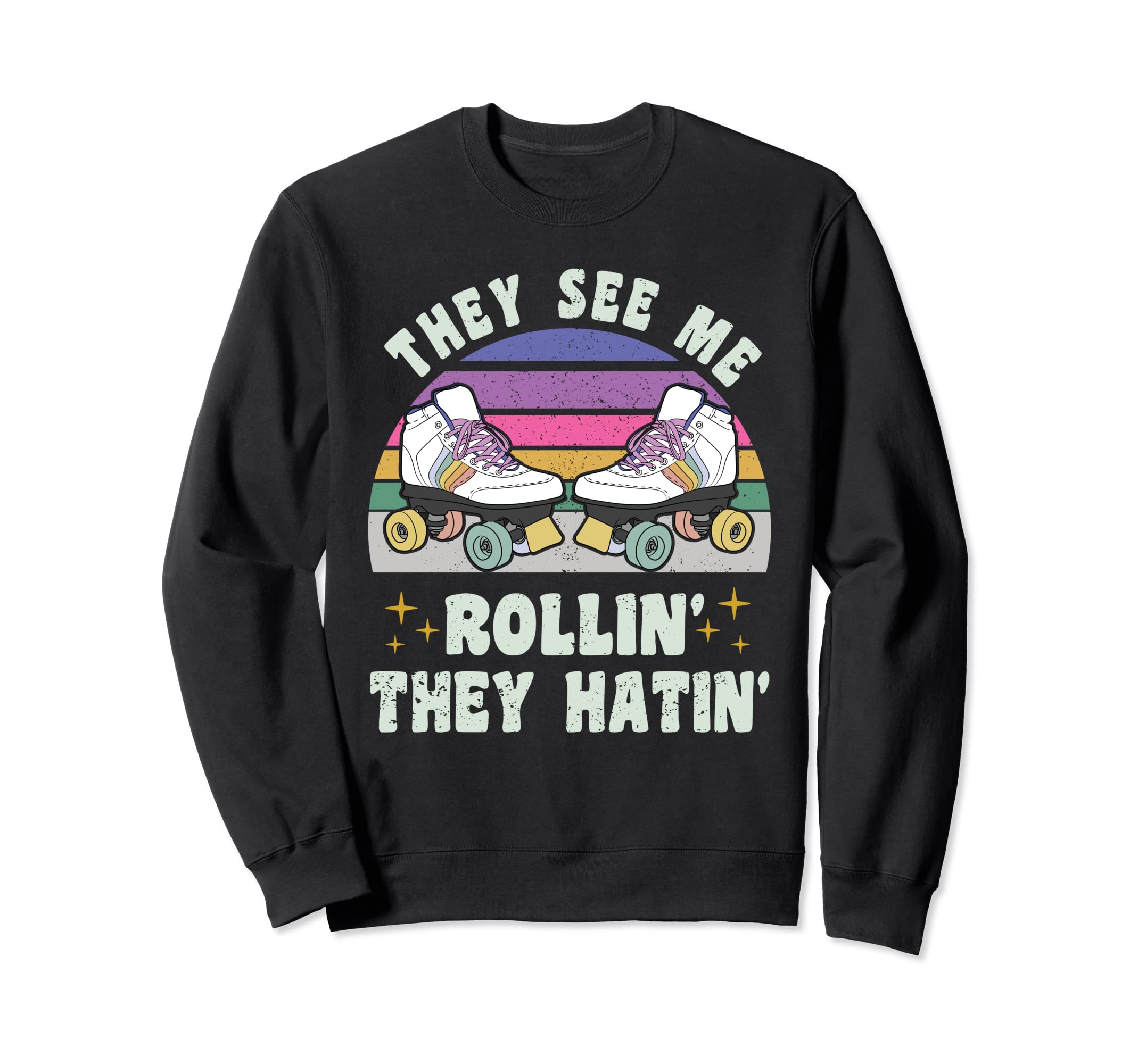 Roller Skating They See Me Rollin Sweatshirt - Minimalist Print Men Women - T-Shirt, Sweatshirt, Hoodie