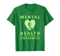 Green Mental Health Fight Mood Disorders T-Shirt - Novelty Apparel Unisex - T-Shirt, Sweatshirt, Hoodie