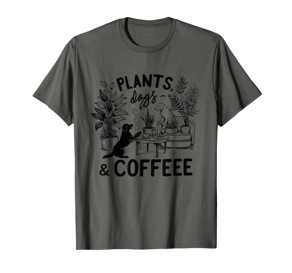 Plants Dogs Coffee Plant Lover Dog Mom T-Shirt - Graphic Print for Adults - T-Shirt, Sweatshirt, Hoodie