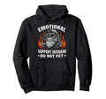 Emotional Support Husband Do Not Pet Hoodie - Fun Novelty Design for Adults - T-Shirt, Sweatshirt, Hoodie