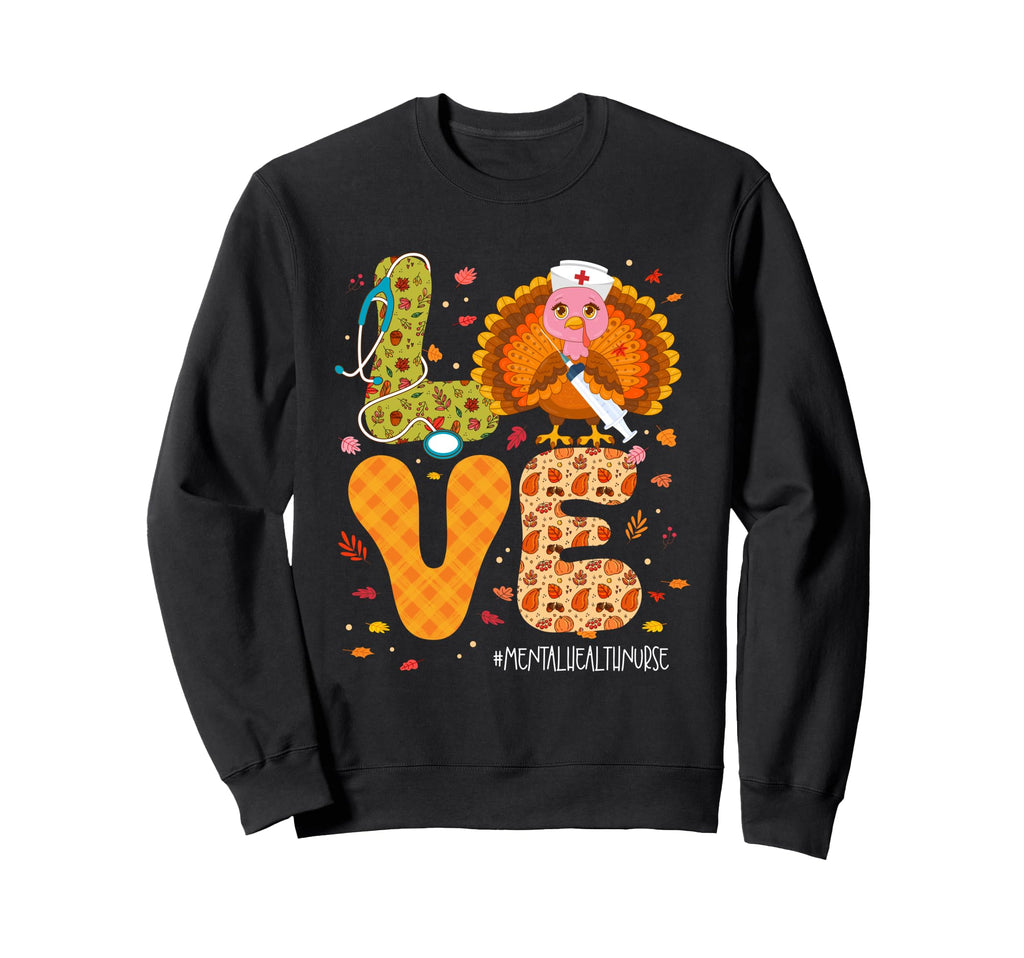 Love Turkey Thanksgiving Sweatshirt - Casual Everyday Wear Men Women - T-Shirt, Sweatshirt, Hoodie