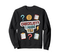 Checklist I Made Ten Funny Sweatshirt - Custom Art Print for Adults - T-Shirt, Sweatshirt, Hoodie