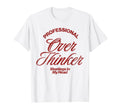 Professional Overthinker Meetings My T-Shirt - Trendy Graphic for Adults - T-Shirt, Sweatshirt, Hoodie