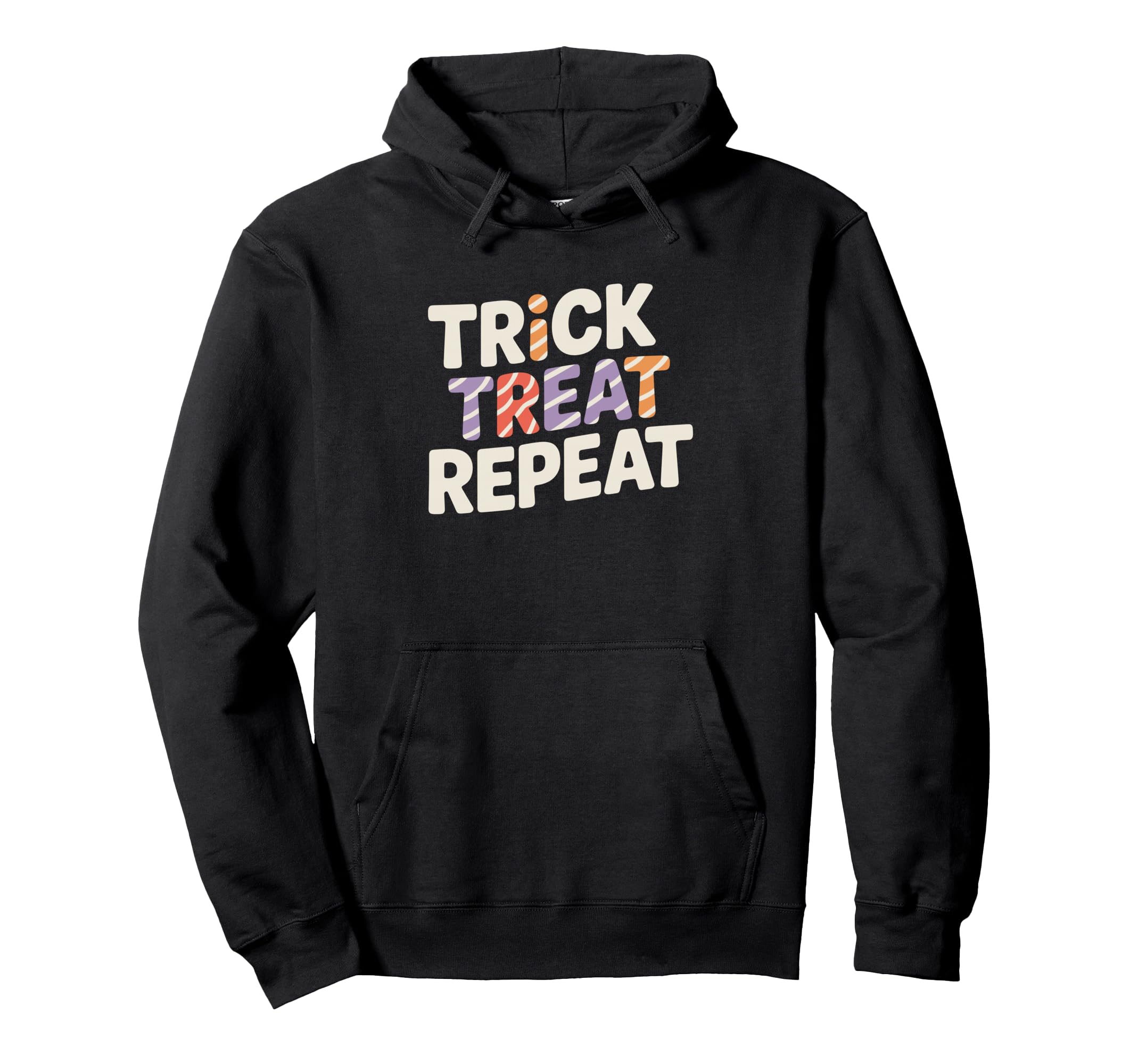 Trick Treat Repeat Halloween Typography Hoodie - Novelty Apparel for Adults - T-Shirt, Sweatshirt, Hoodie