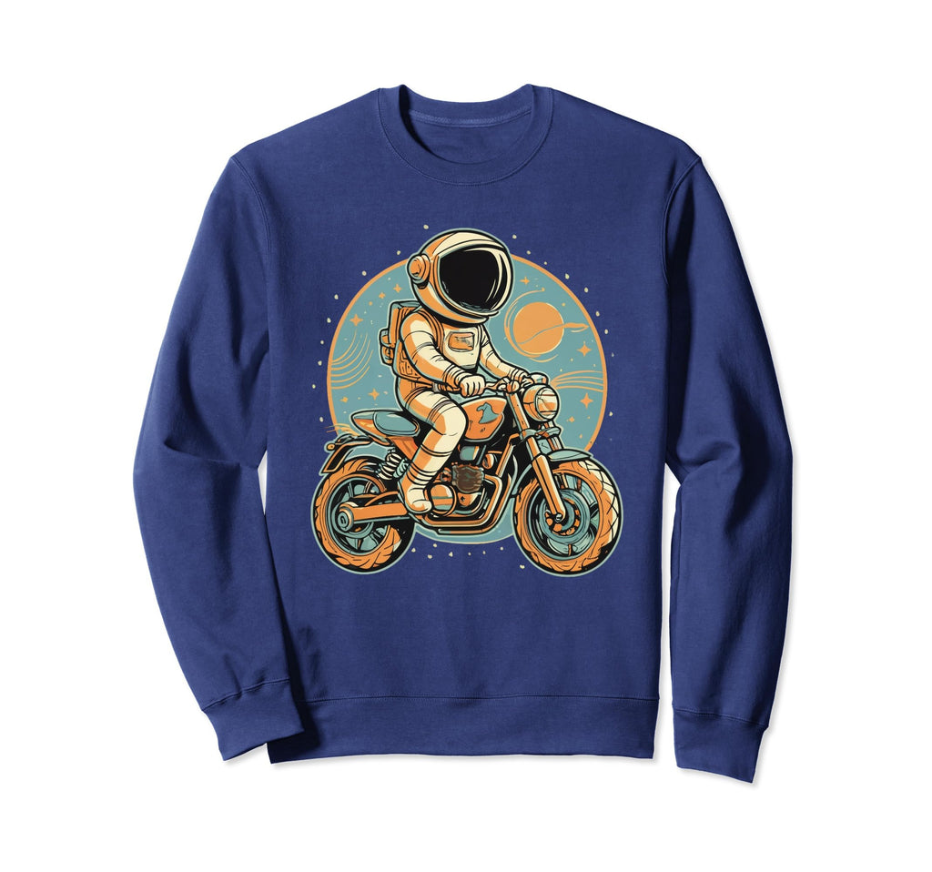 Astronaut Riding Motorcycle Space Sweatshirt - Fun Novelty Design Unisex - T-Shirt, Sweatshirt, Hoodie