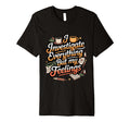 I Investigate Everything But My Feelings T-Shirt - Unique Graphic Unisex - T-Shirt, Sweatshirt, Hoodie