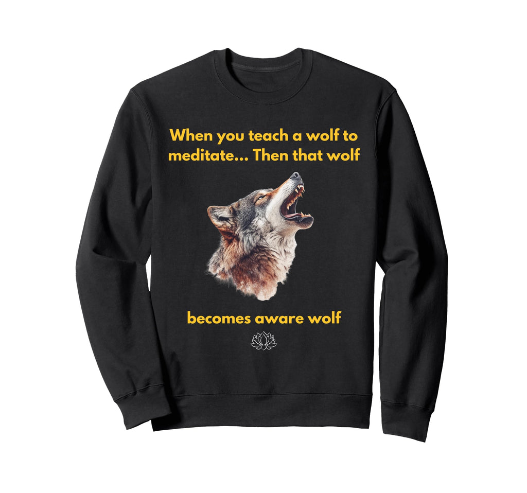 Funny Meditation Werewolf Zen Sweatshirt - Unique Graphic Men Women - T-Shirt, Sweatshirt, Hoodie