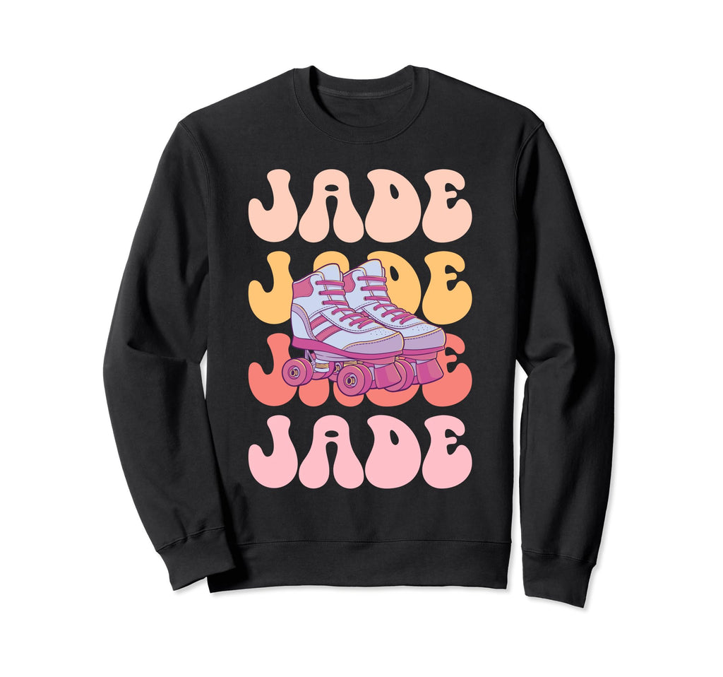 Jade Name Roller Skating Hobby Sweatshirt - Unique Graphic Unisex - T-Shirt, Sweatshirt, Hoodie
