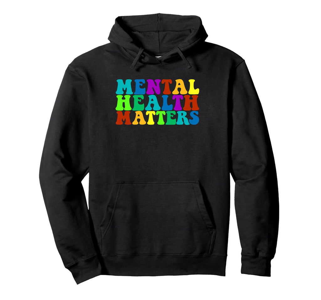 Mental Health Awareness Mental Health Hoodie - Custom Art Print for Adults - T-Shirt, Sweatshirt, Hoodie