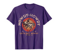 Howdy Howdy Lets Get Rowdy Western T-Shirt - Streetwear Style Unisex - T-Shirt, Sweatshirt, Hoodie