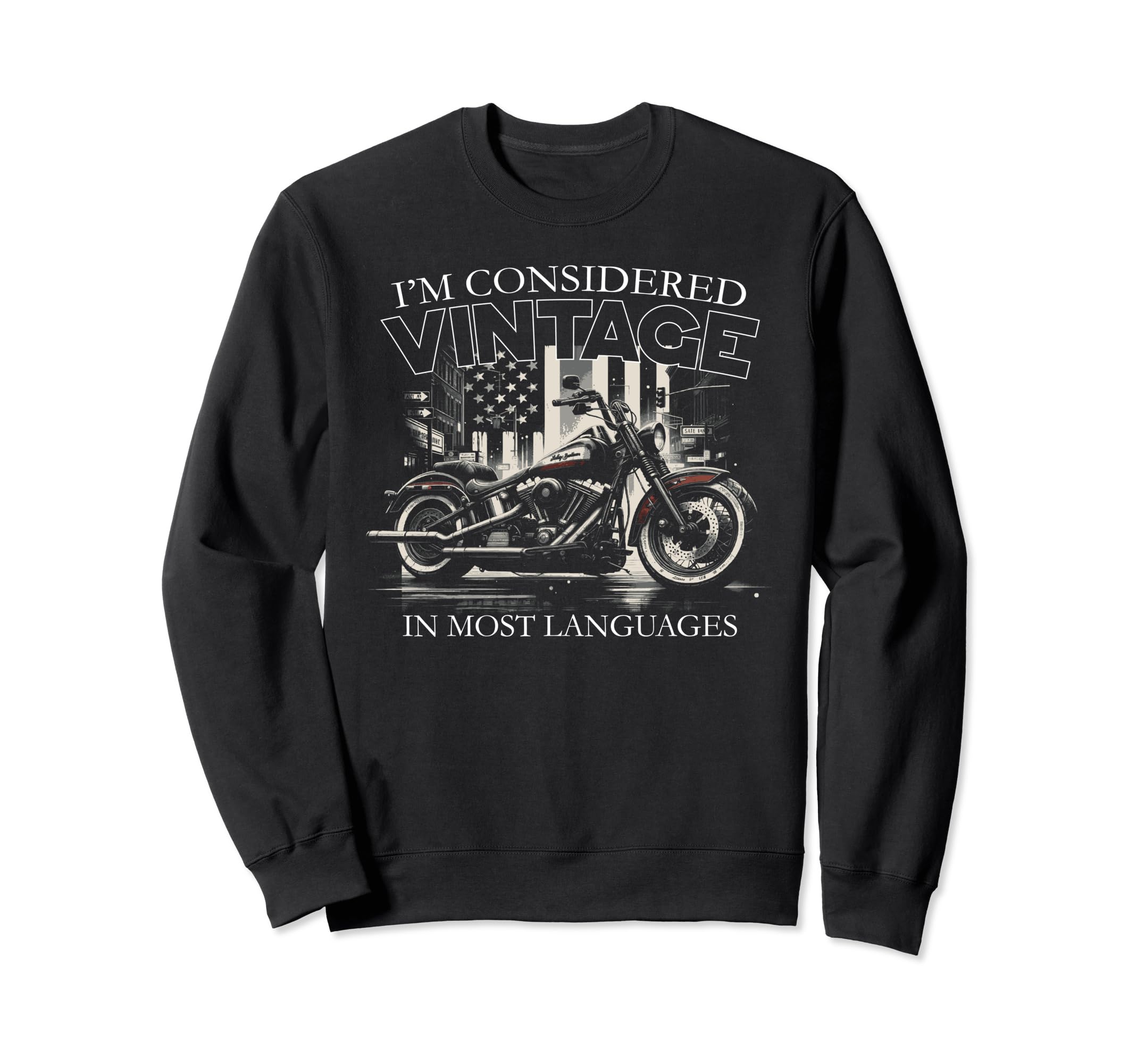 Im Considered Motorcycle Dad Sweatshirt - Casual Everyday Wear for Adults - T-Shirt, Sweatshirt, Hoodie