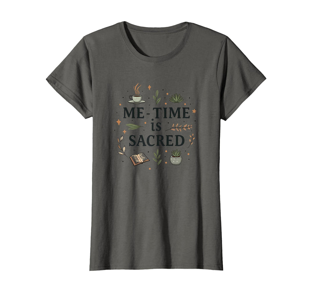 Me Time Is Sacred Self Care T-Shirt - Unique Graphic for Adults - T-Shirt, Sweatshirt, Hoodie