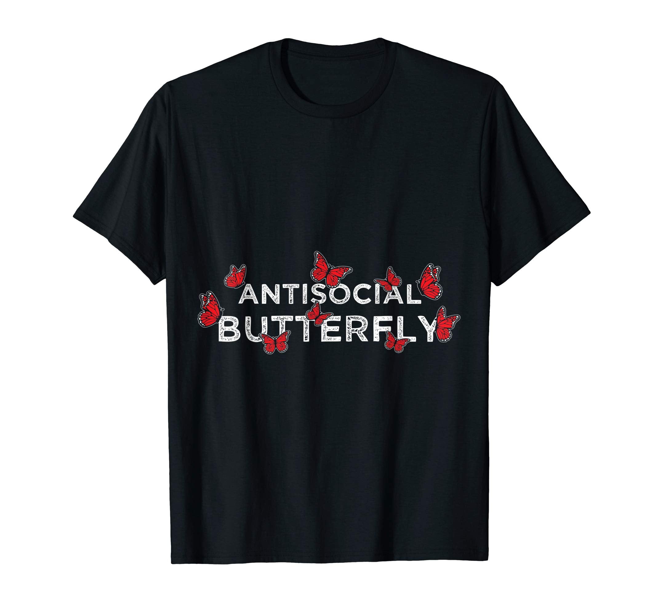 Funny Antisocial Butterfly T-Shirt - Streetwear Style for Adults - T-Shirt, Sweatshirt, Hoodie