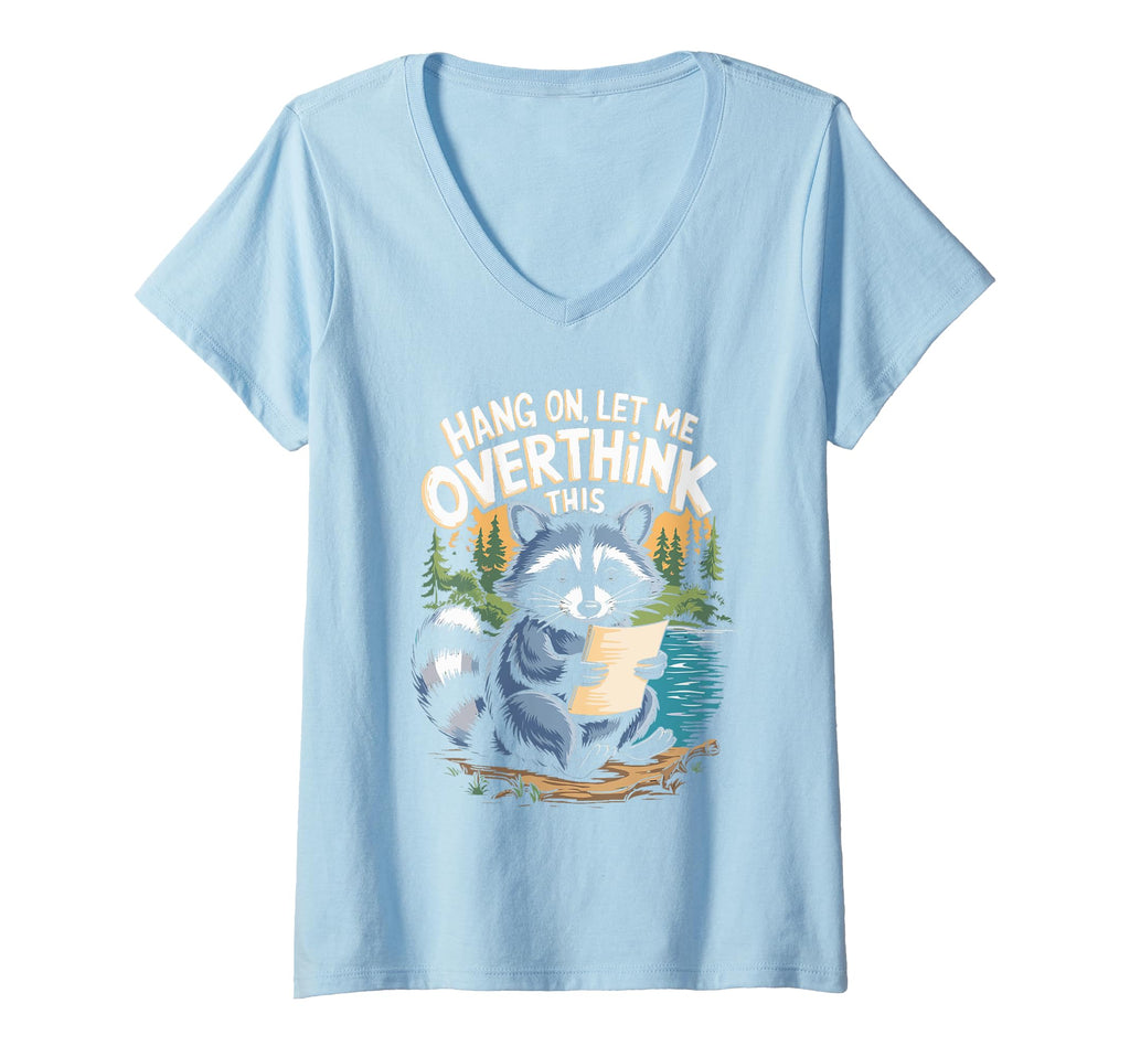 Womens Funny Raccoon Overthinking T-Shirt - Aesthetic Graphic Unisex - T-Shirt, Sweatshirt, Hoodie