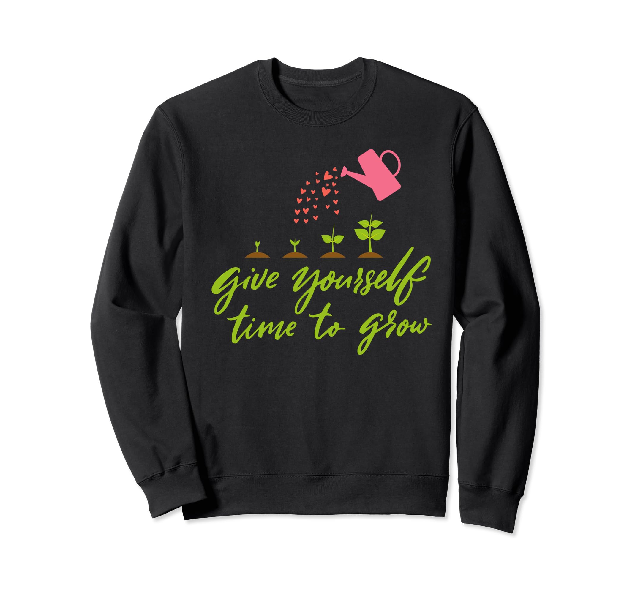 Self Care Plant Wisdom Give Sweatshirt - Aesthetic Graphic Men Women - T-Shirt, Sweatshirt, Hoodie