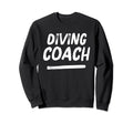 Diving Coach Distressed Coaches Sweatshirt - Minimalist Print Men Women - T-Shirt, Sweatshirt, Hoodie