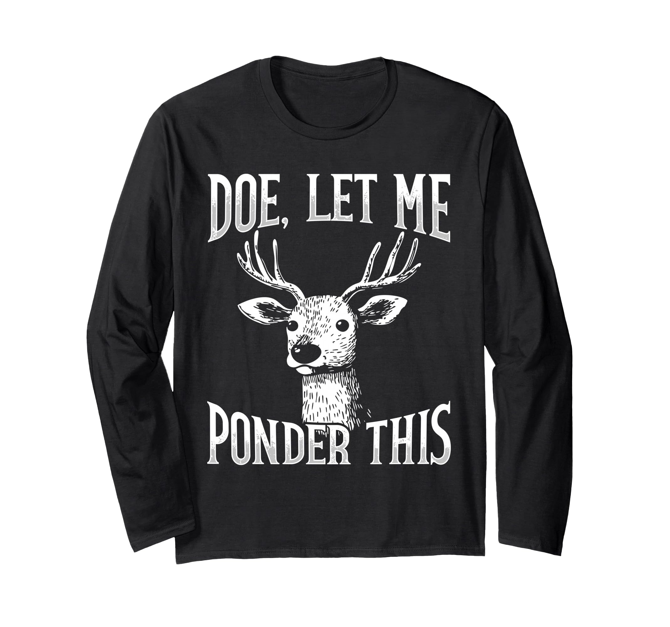 Deer Overthinkers And Deep Ponderers T-Shirt - Graphic Print Unisex - T-Shirt, Sweatshirt, Hoodie
