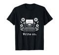 Write Typewriter Nostalgia T-Shirt - Aesthetic Graphic Unisex - T-Shirt, Sweatshirt, Hoodie
