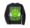 Groovy I Wear Green Mental Health Sweatshirt - Fun Novelty Design Unisex - T-Shirt, Sweatshirt, Hoodie