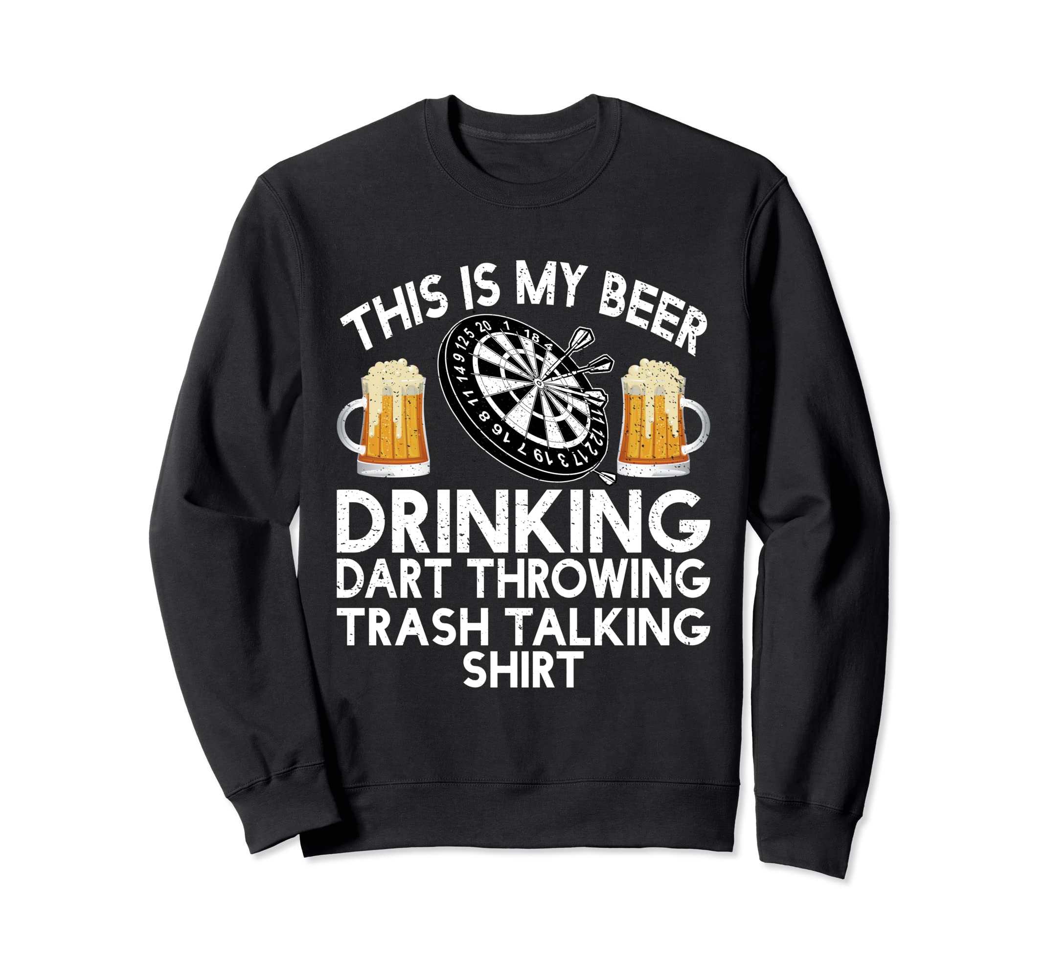 Funny Distressed Darts And Drinking Sweatshirt - Trendy Graphic Men Women - T-Shirt, Sweatshirt, Hoodie