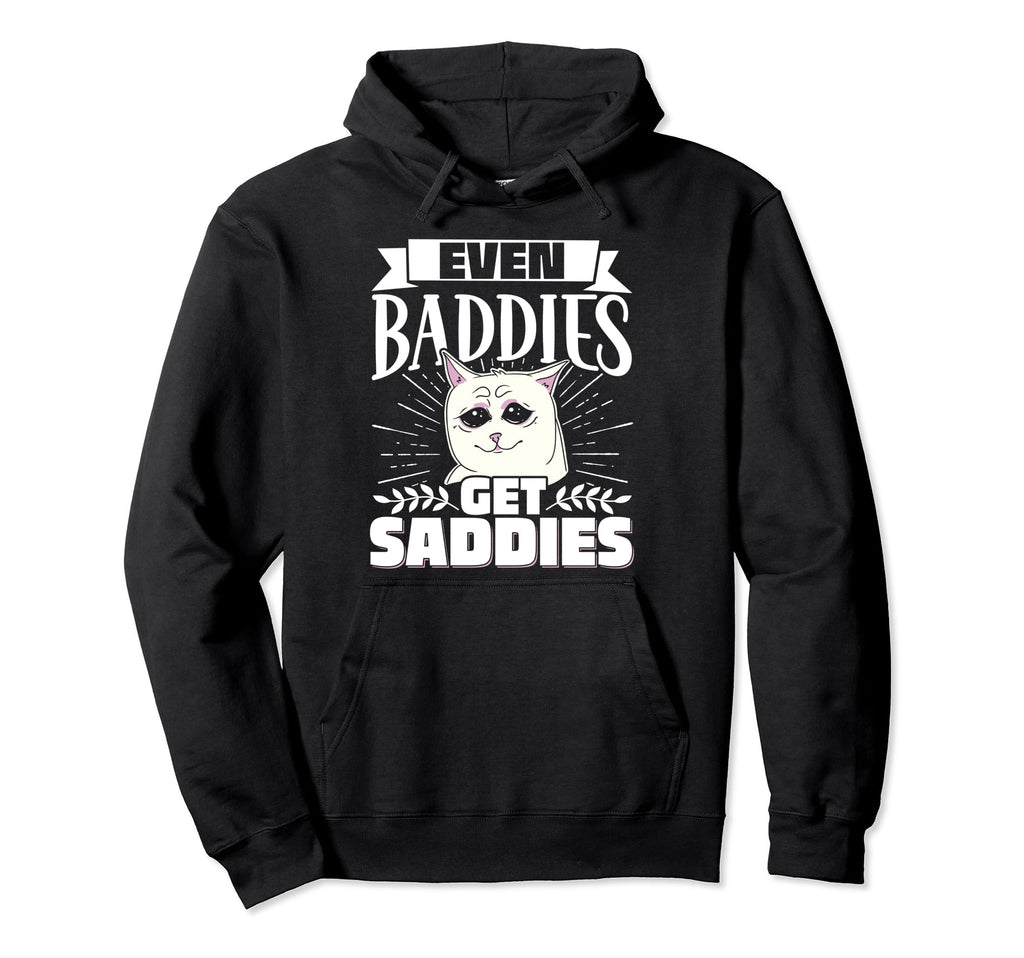 Bad Sad Baddie Mental Health Self Hoodie - Fun Novelty Design for Adults - T-Shirt, Sweatshirt, Hoodie