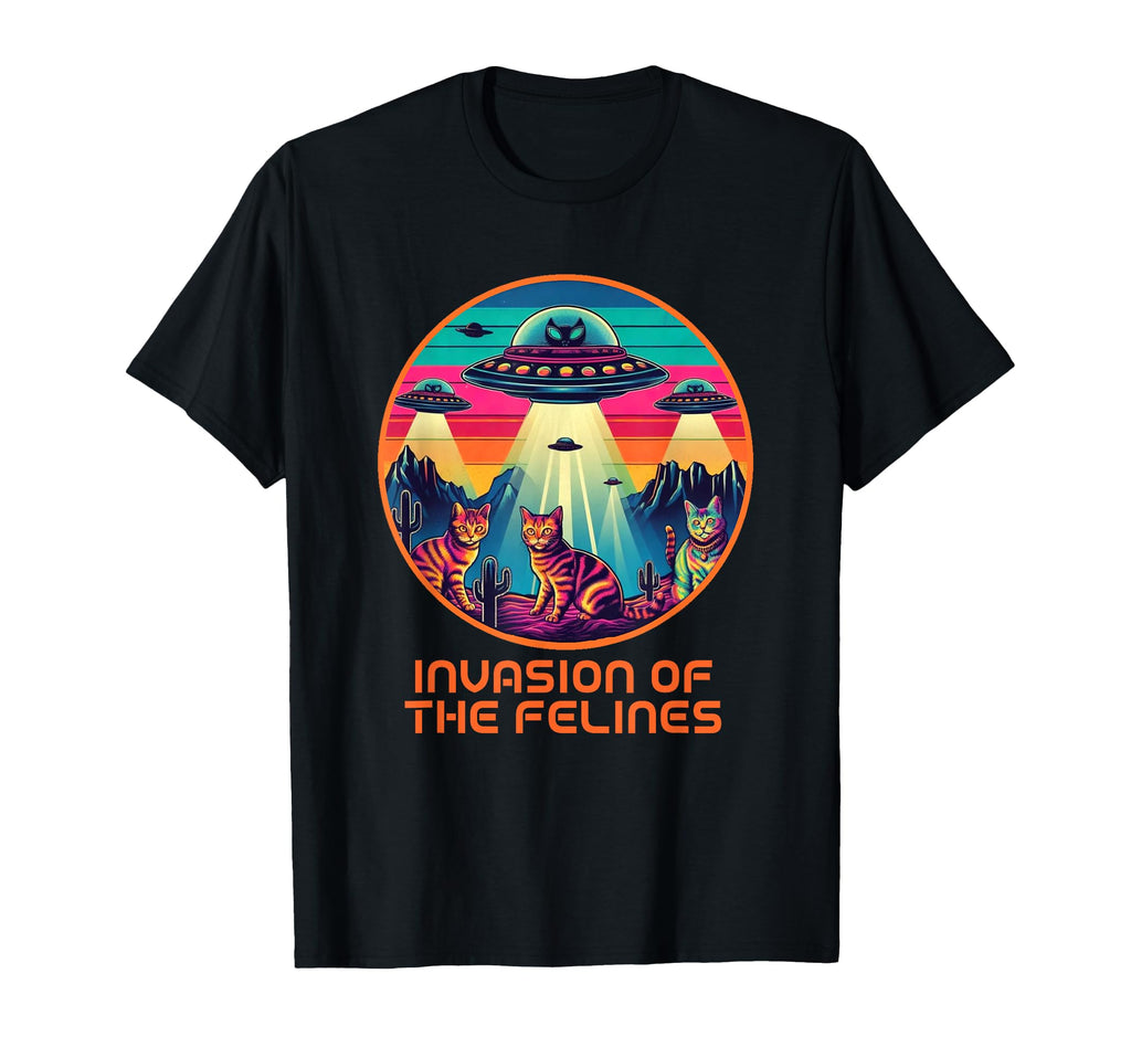 Ufo Invasion Felines Alien Cats T-Shirt - Fun Novelty Design Men Women - T-Shirt, Sweatshirt, Hoodie