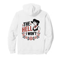 Hell I Wont Funny Cowgirl Country Western Hoodie - Streetwear Style Unisex - T-Shirt, Sweatshirt, Hoodie