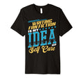 Writing Fan Fiction Is My Self Care T-Shirt - Graphic Print Unisex - T-Shirt, Sweatshirt, Hoodie