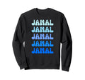 Jamal Name Stack Sweatshirt - Novelty Apparel for Adults - T-Shirt, Sweatshirt, Hoodie