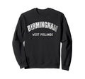 Birmingham England Brum West Sweatshirt - Fun Novelty Design for Adults - T-Shirt, Sweatshirt, Hoodie