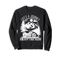 Lifes Journey Enjoy Ride Sweatshirt - Casual Everyday Wear Men Women - T-Shirt, Sweatshirt, Hoodie