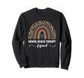 Mental Health Therapy Squad Rainbow Sweatshirt - Aesthetic Graphic Unisex - T-Shirt, Sweatshirt, Hoodie