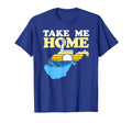 West Virginia Outdoors Take Me Home T-Shirt - Minimalist Print Men Women - T-Shirt, Sweatshirt, Hoodie