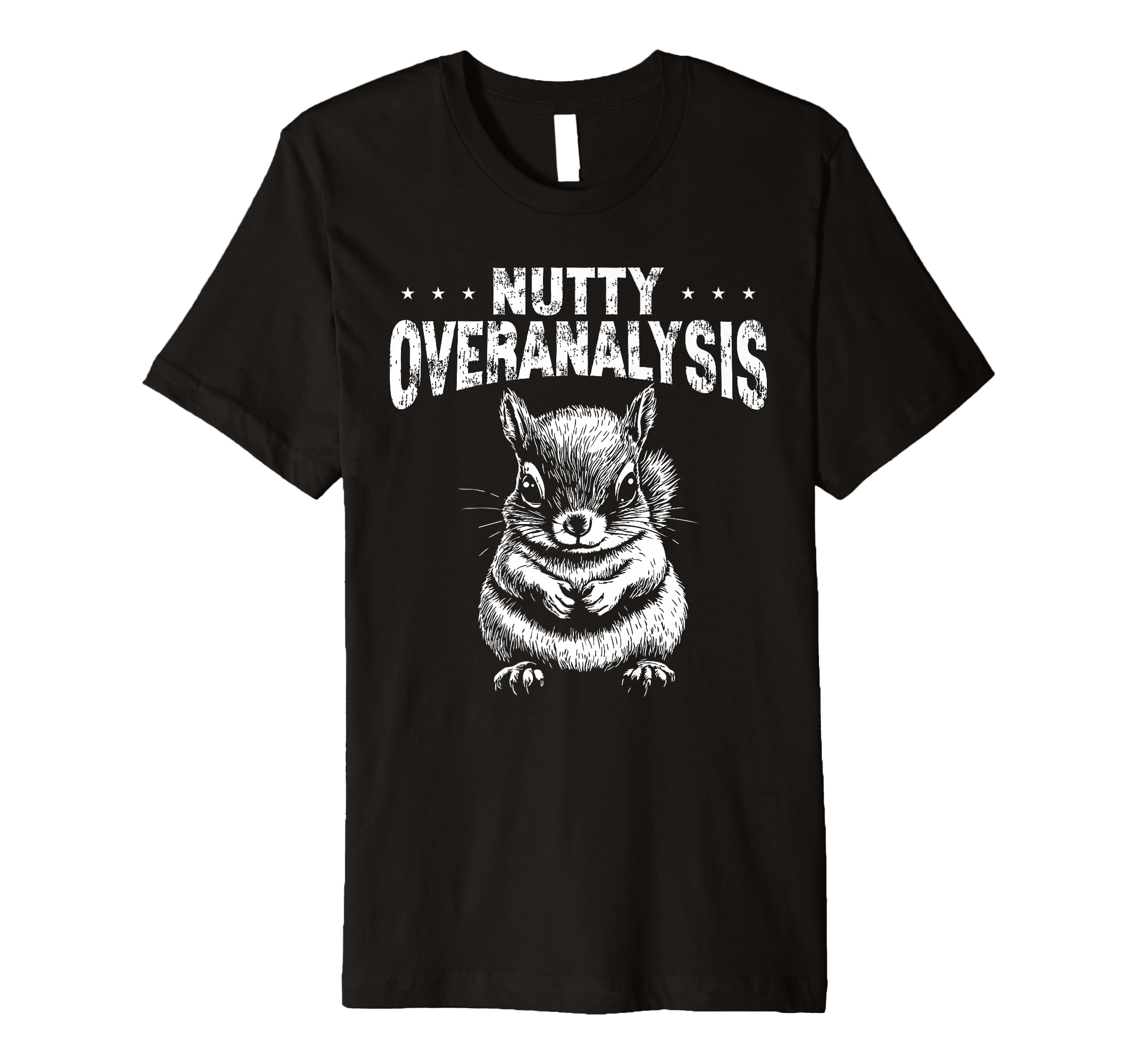 Nutty Squirrel Overthinkers And T-Shirt - Minimalist Print Men Women - T-Shirt, Sweatshirt, Hoodie