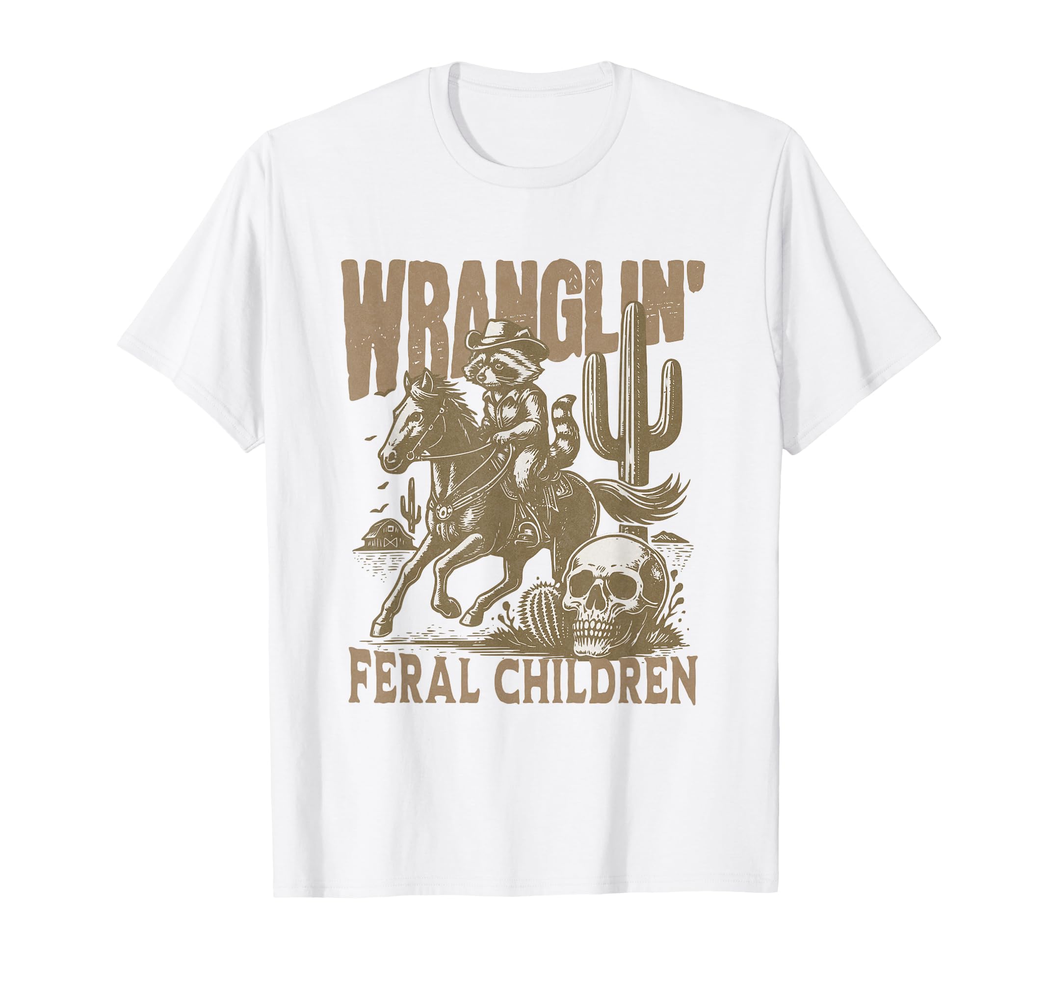 Cowboy Wranglin Feral Children T-Shirt - Casual Everyday Wear Unisex - T-Shirt, Sweatshirt, Hoodie