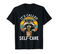 Raccoon Its Called Self Care Ramen T-Shirt - Fun Novelty Design Men Women - T-Shirt, Sweatshirt, Hoodie