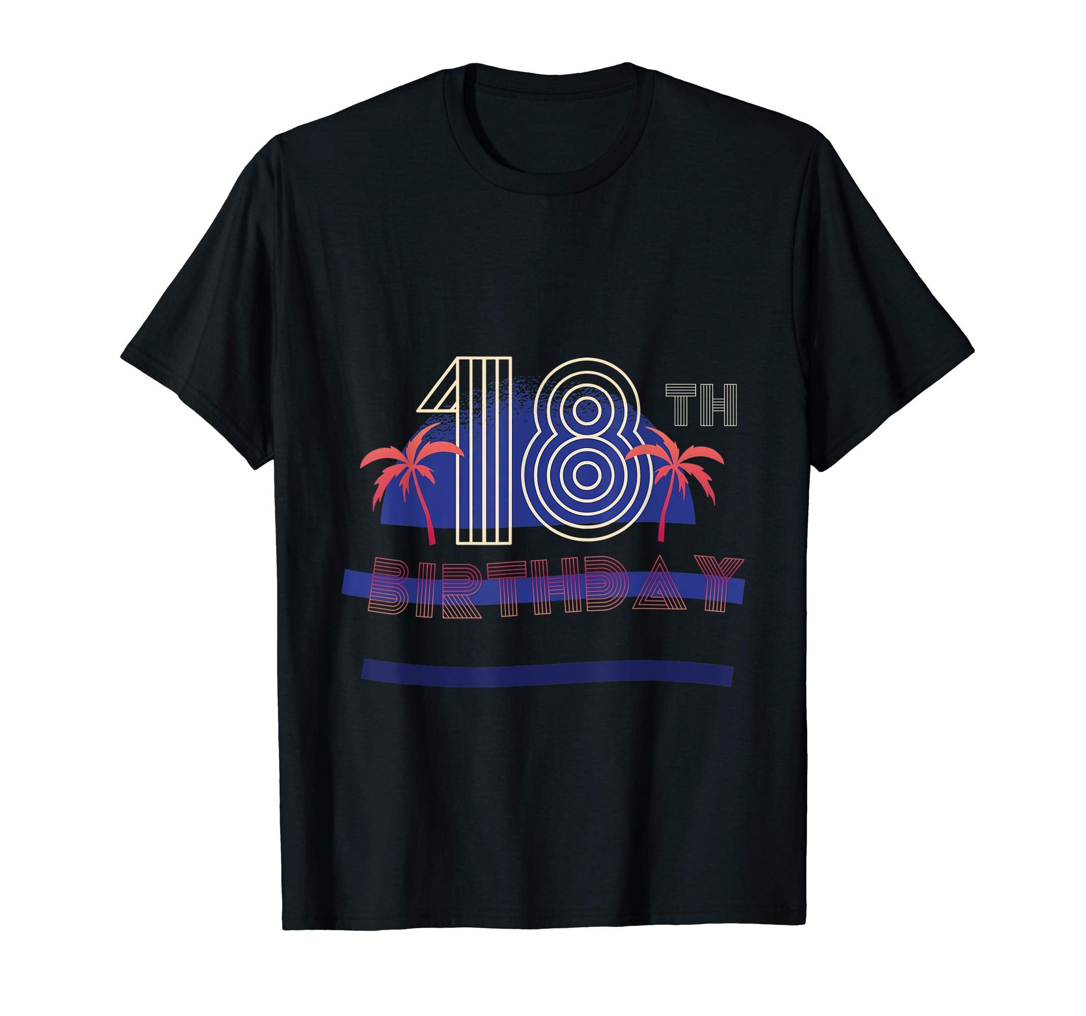 18Th Birthday Gift Palm Tree T-Shirt - Casual Everyday Wear for Adults - T-Shirt, Sweatshirt, Hoodie