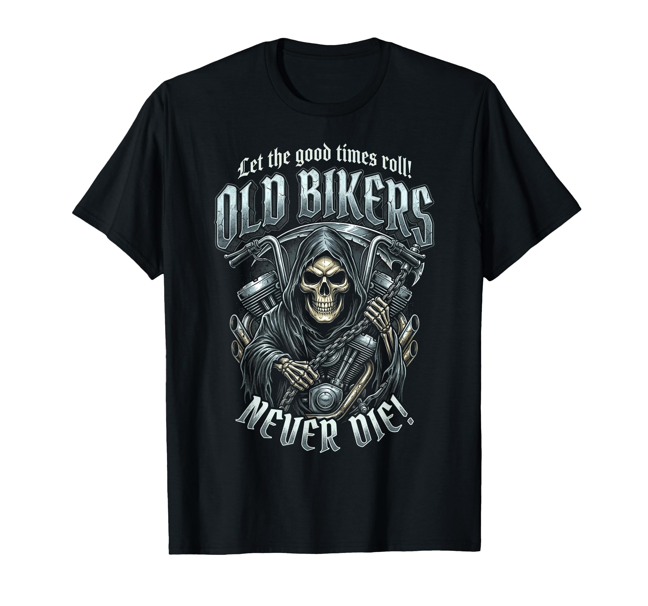 Old Bikers Never Die Skeleton Helmet T-Shirt - Casual Everyday Wear Unisex - T-Shirt, Sweatshirt, Hoodie