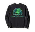 Talk Abou It Green Butterfly Sweatshirt - Custom Art Print Men Women - T-Shirt, Sweatshirt, Hoodie
