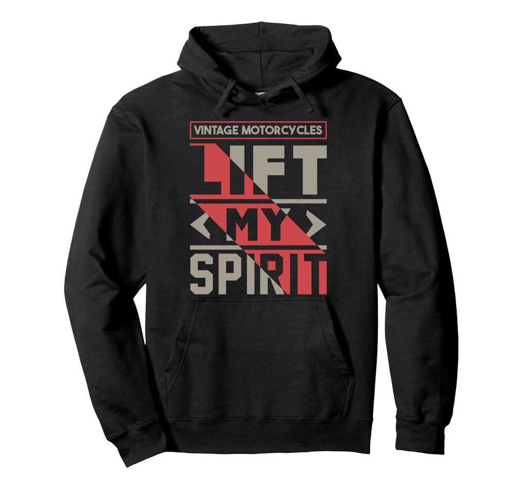 Motorcycles Lift My Spirit Hoodie - Graphic Print Men Women - T-Shirt, Sweatshirt, Hoodie