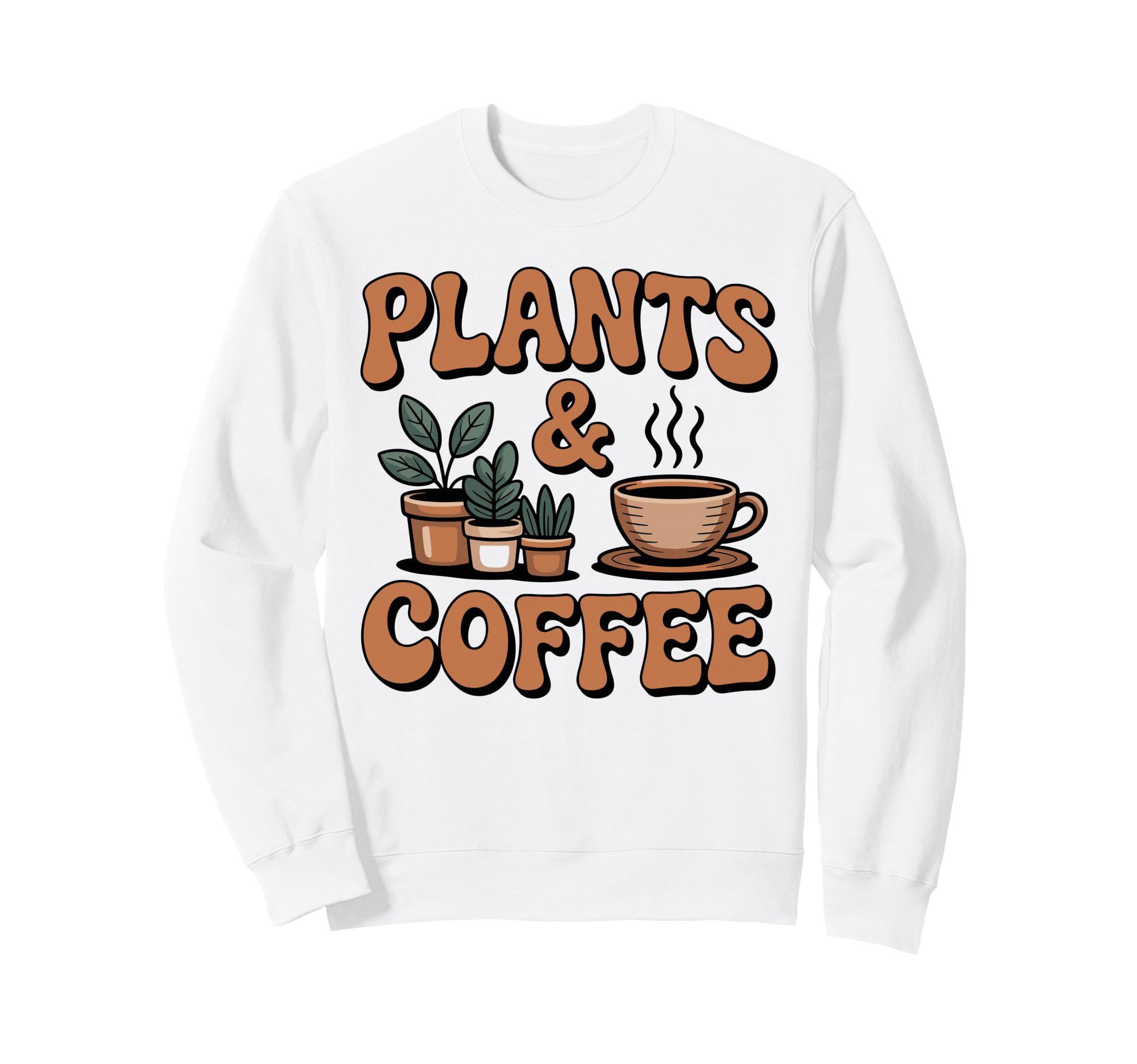 Plants And Coffee Gardening Funny Sweatshirt - Minimalist Print Unisex - T-Shirt, Sweatshirt, Hoodie