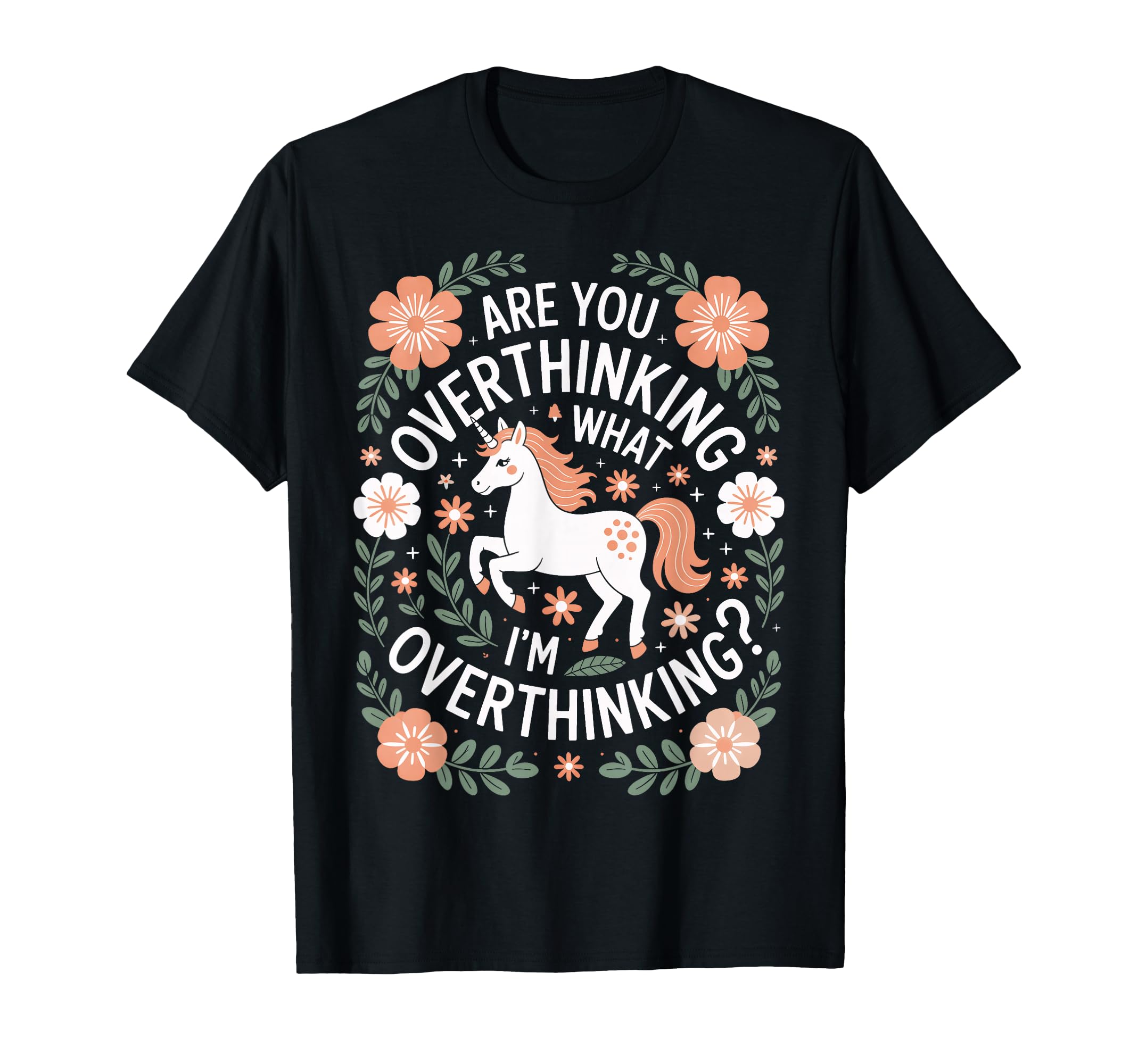 Overthinkers Unicorn Are You T-Shirt - Aesthetic Graphic for Adults - T-Shirt, Sweatshirt, Hoodie