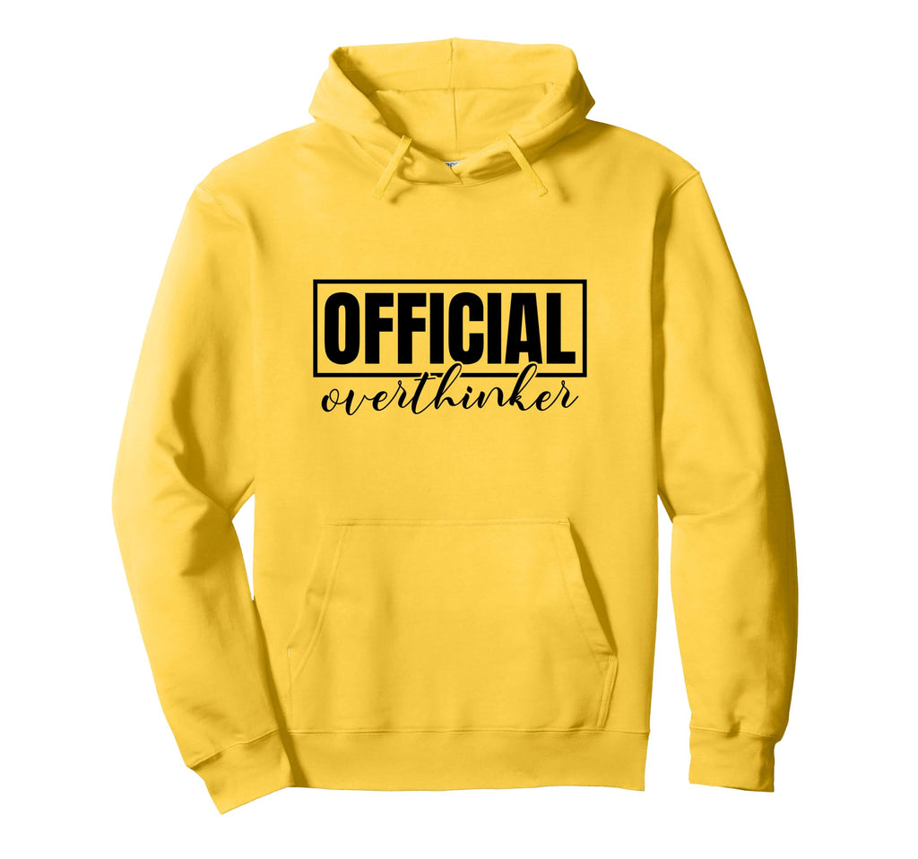 Funny Overthinker Label Badge Slogan Hoodie - Fun Novelty Design Unisex - T-Shirt, Sweatshirt, Hoodie