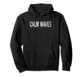 Calm Waves Distressed Mindfulness Hoodie - Fun Novelty Design Unisex - T-Shirt, Sweatshirt, Hoodie