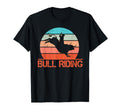 Bull Riding Cowboy Cowgirl Bullrider T-Shirt - Trendy Graphic Unisex - T-Shirt, Sweatshirt, Hoodie