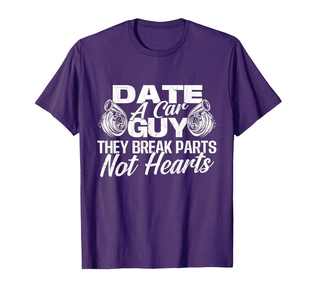 Date Car Guy They Break Parts Not T-Shirt - Trendy Graphic for Adults - T-Shirt, Sweatshirt, Hoodie