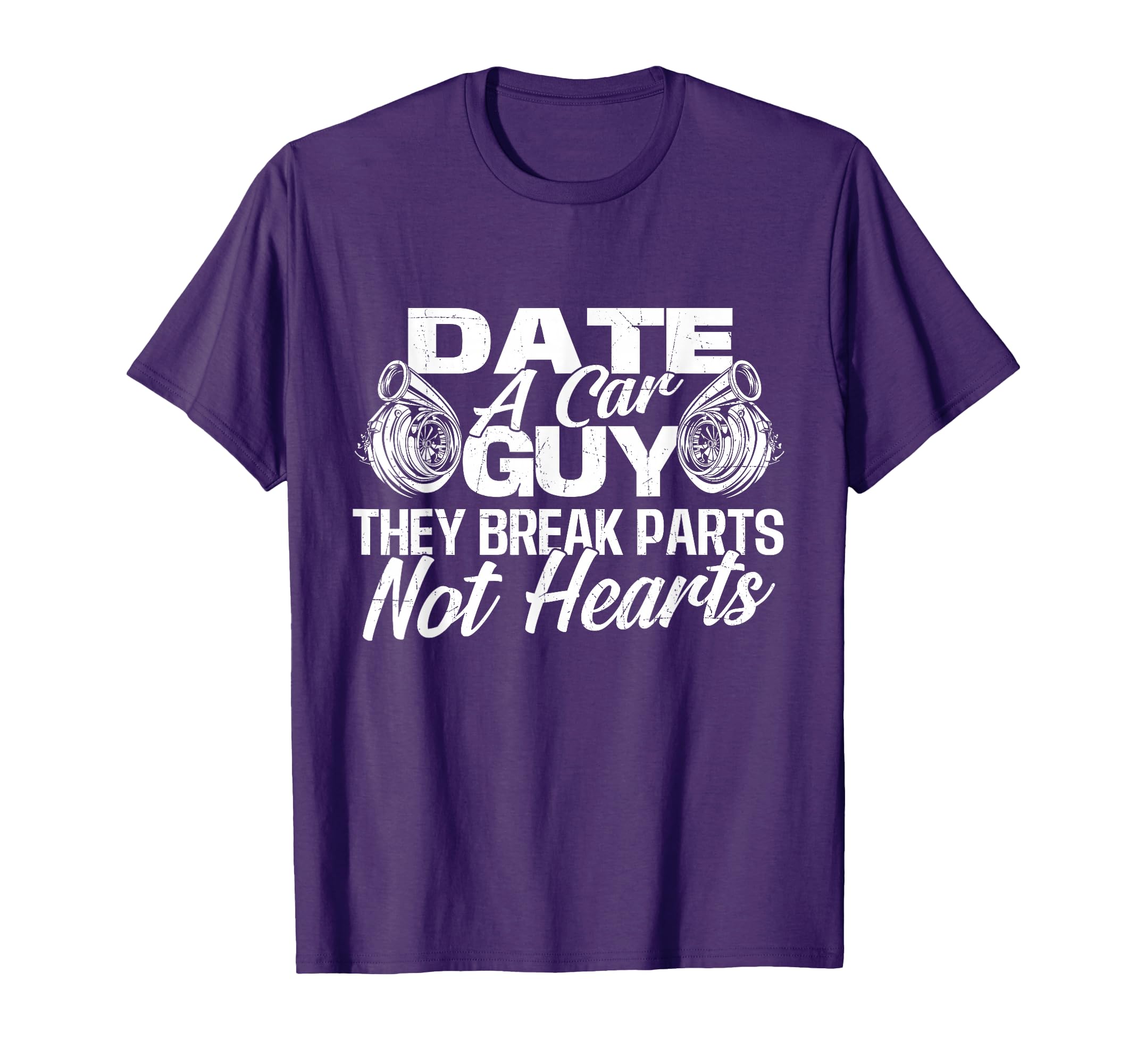Date Car Guy They Break Parts Not T-Shirt - Trendy Graphic for Adults - T-Shirt, Sweatshirt, Hoodie