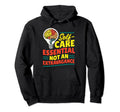 Self Care Not Extravagance Mental Hoodie - Aesthetic Graphic Men Women - T-Shirt, Sweatshirt, Hoodie