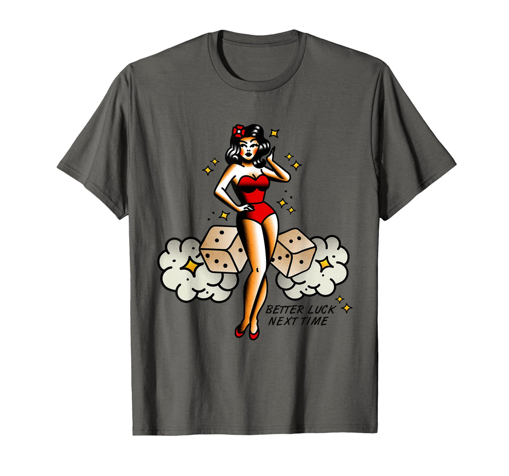Better Luck Next Time Tattoo Flash T-Shirt - Fun Novelty Design Men Women - T-Shirt, Sweatshirt, Hoodie